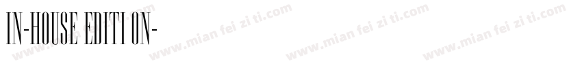 In-House Edition字体转换